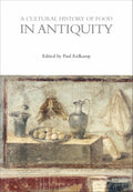 Cultural History of Food in Antiquity