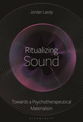 Ritualizing Sound