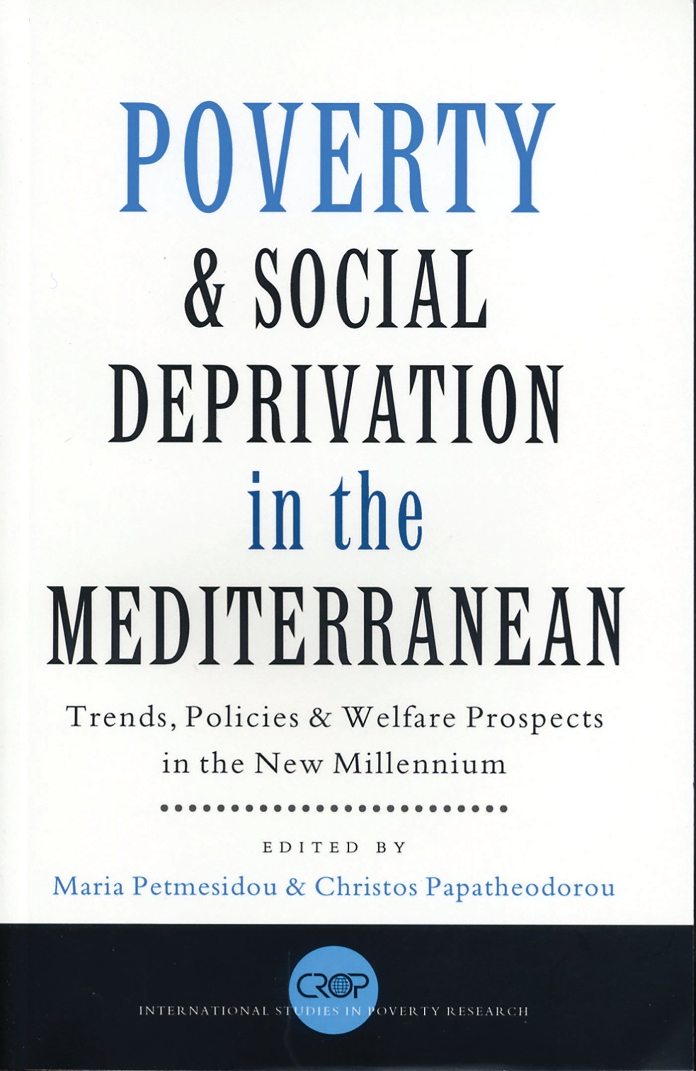 Poverty and Social Deprivation in the Mediterranean