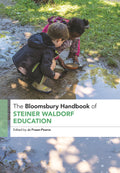 Bloomsbury Handbook of Steiner Waldorf Education