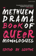 Methuen Drama Book of Queer Monologues