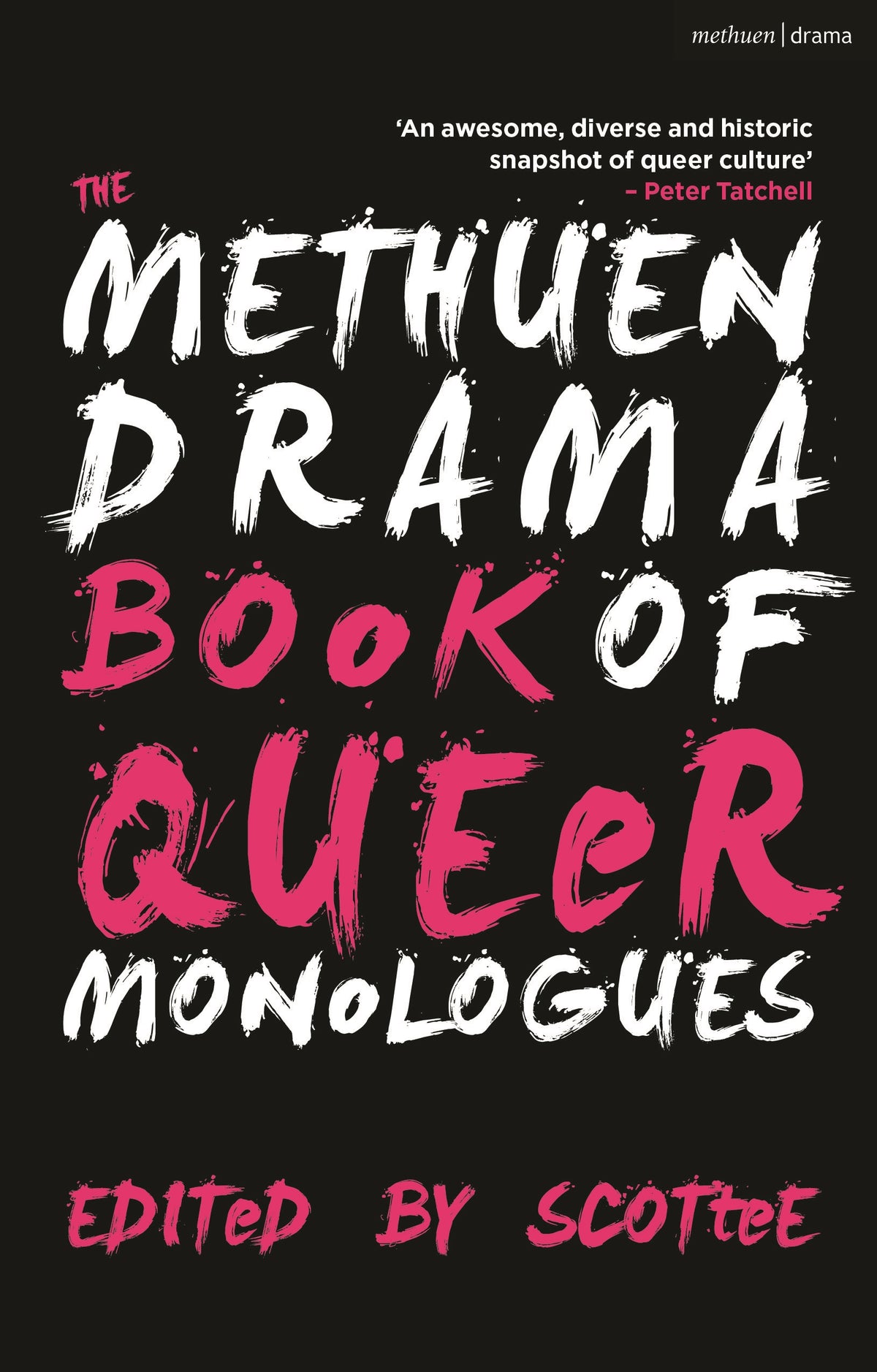 Methuen Drama Book of Queer Monologues