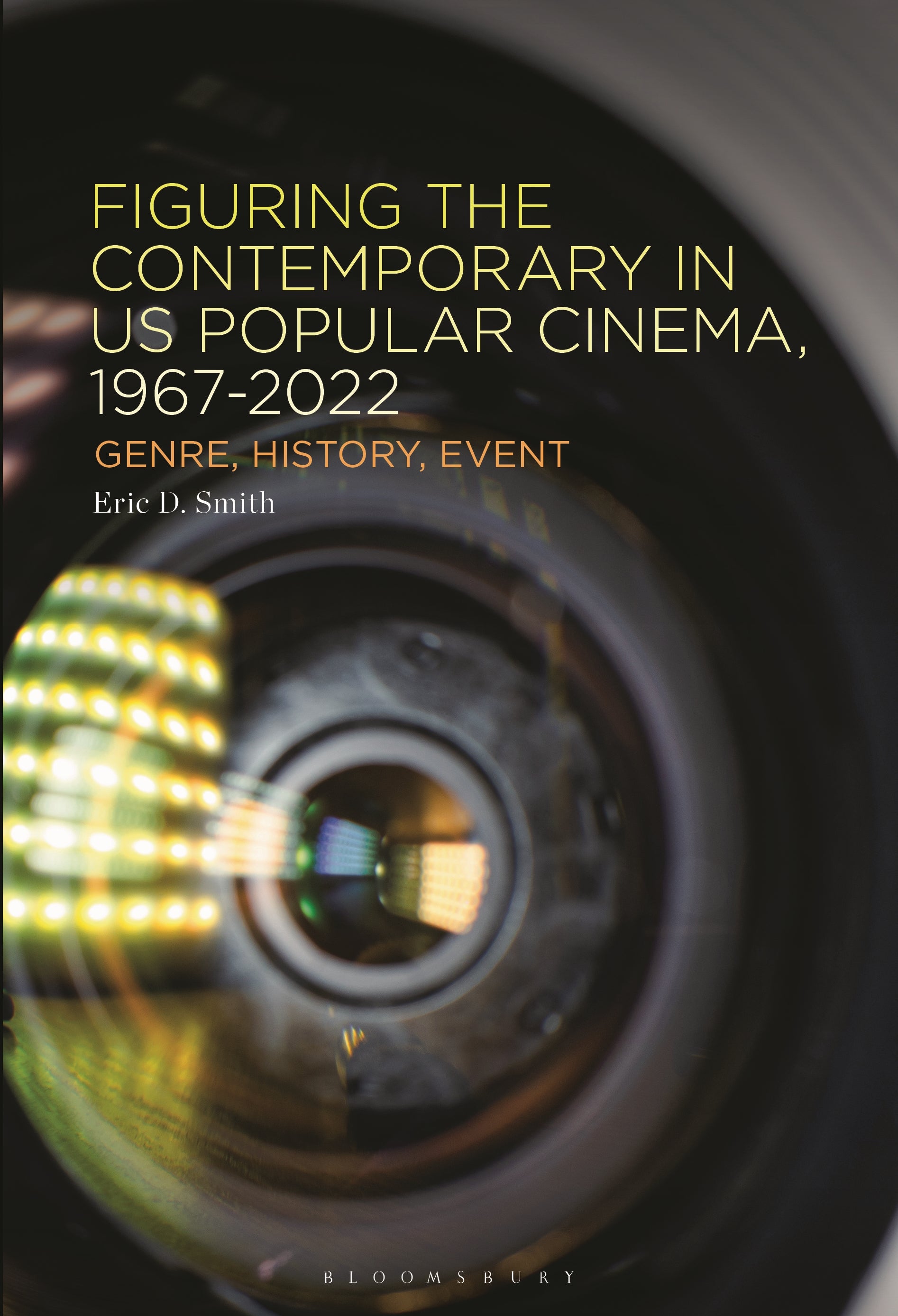 Figuring the Contemporary in US Popular Cinema, 1967-2022