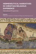 Hermeneutical Narratives in Christian Religious Experience