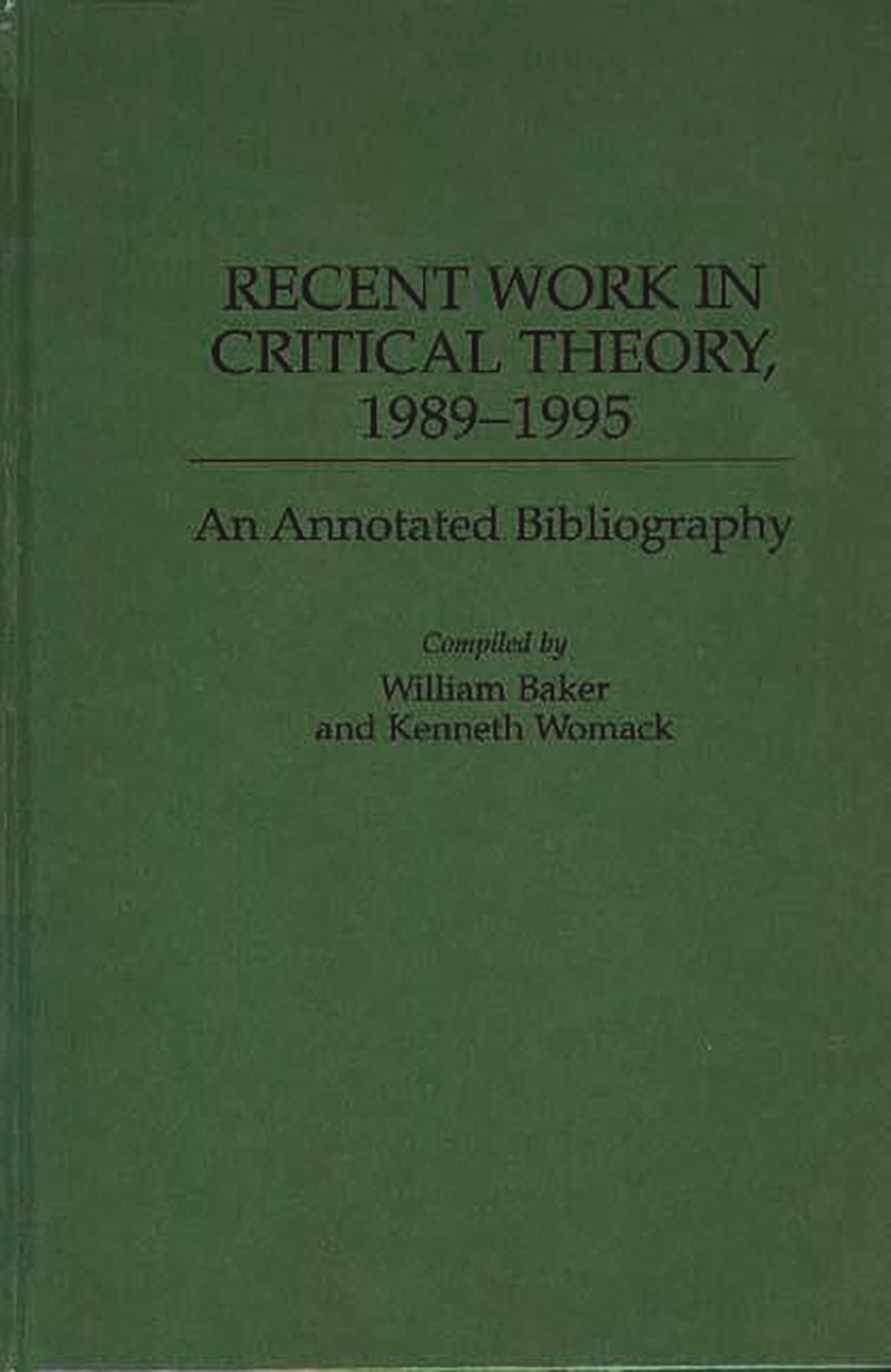 Recent Work in Critical Theory, 1989-1995