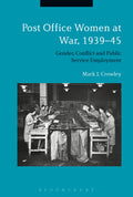 Post Office Women at War, 1939–45