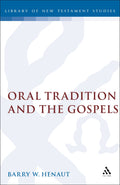 Oral Tradition and the Gospels