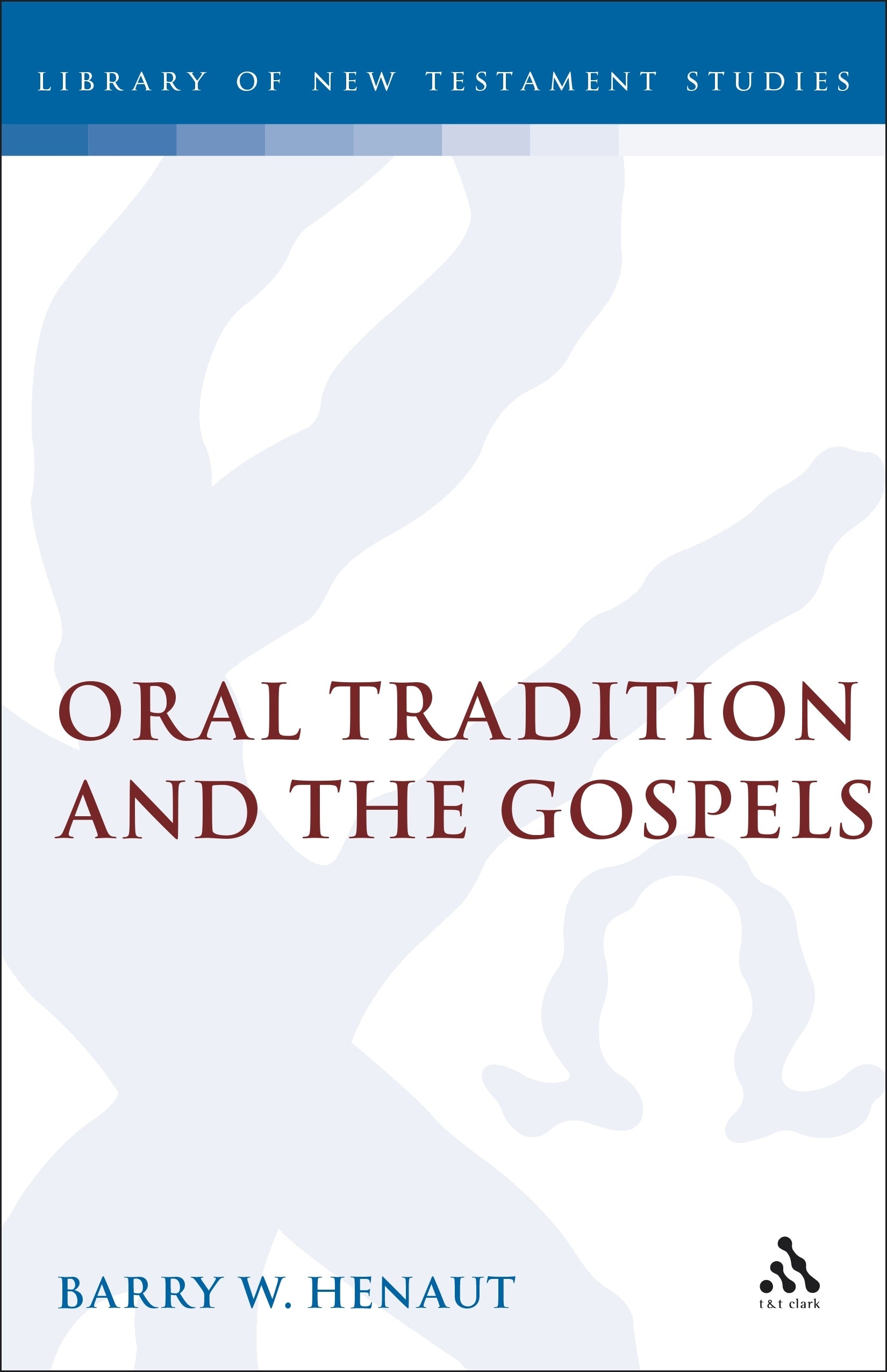 Oral Tradition and the Gospels