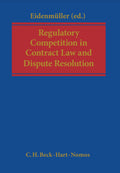 Regulatory Competition in Contract Law and Dispute Resolution