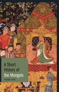 Short History of the Mongols