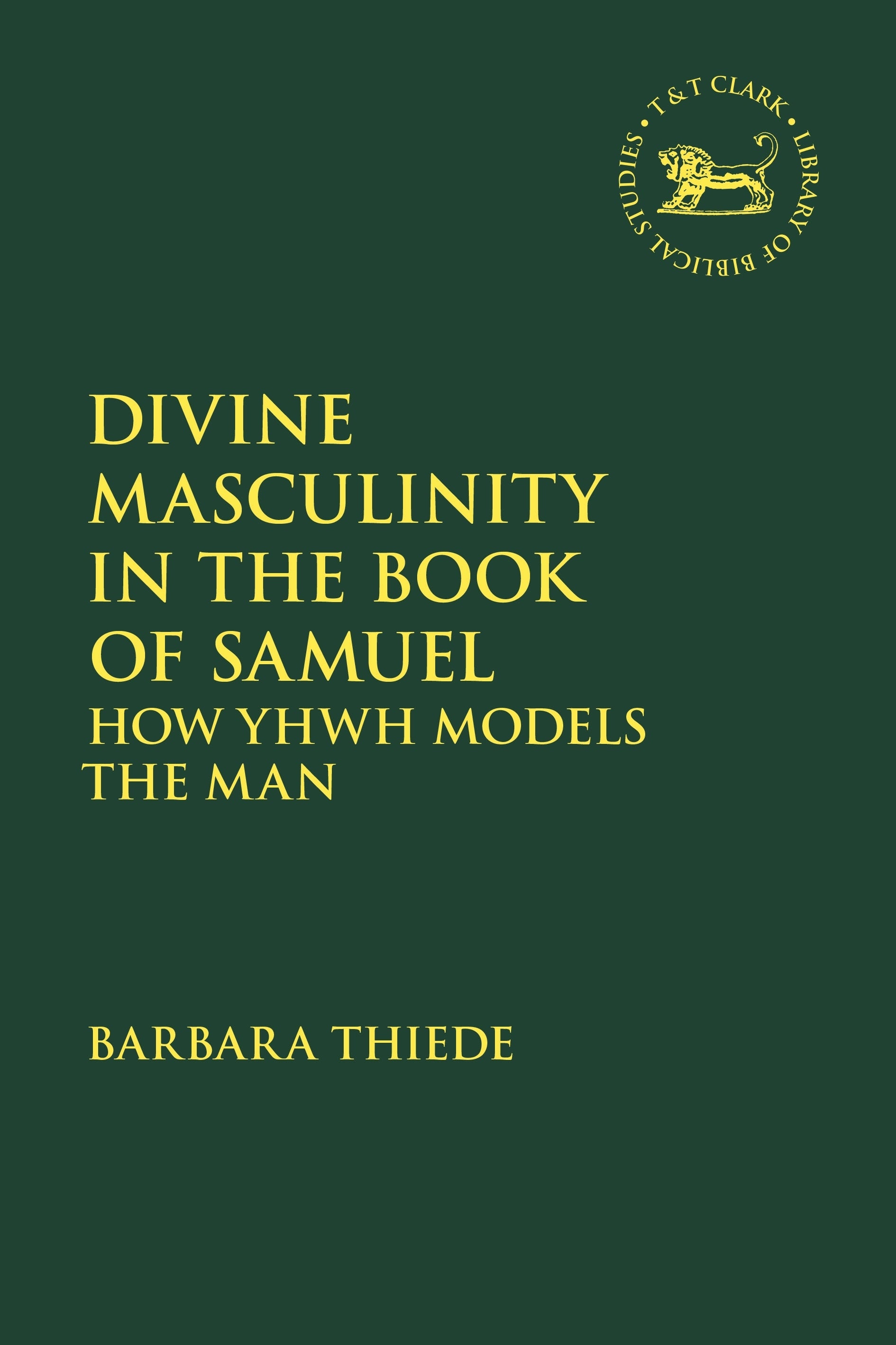 Divine Masculinity in the Book of Samuel