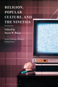 Religion, Popular Culture, and the Nineties