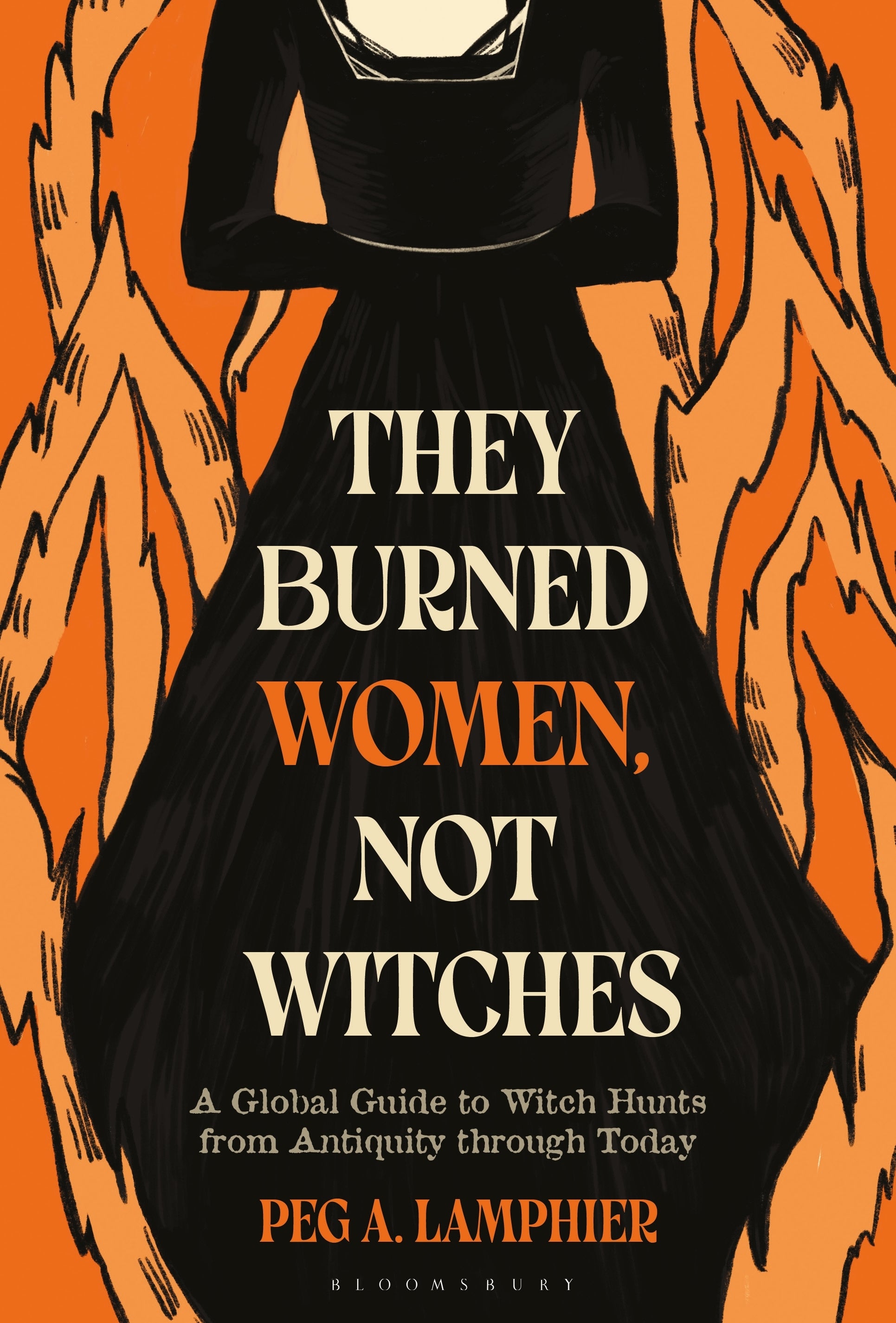 They Burned Women, Not Witches