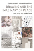 Drawing and the Imaginary of Place