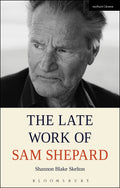 Late Work of Sam Shepard