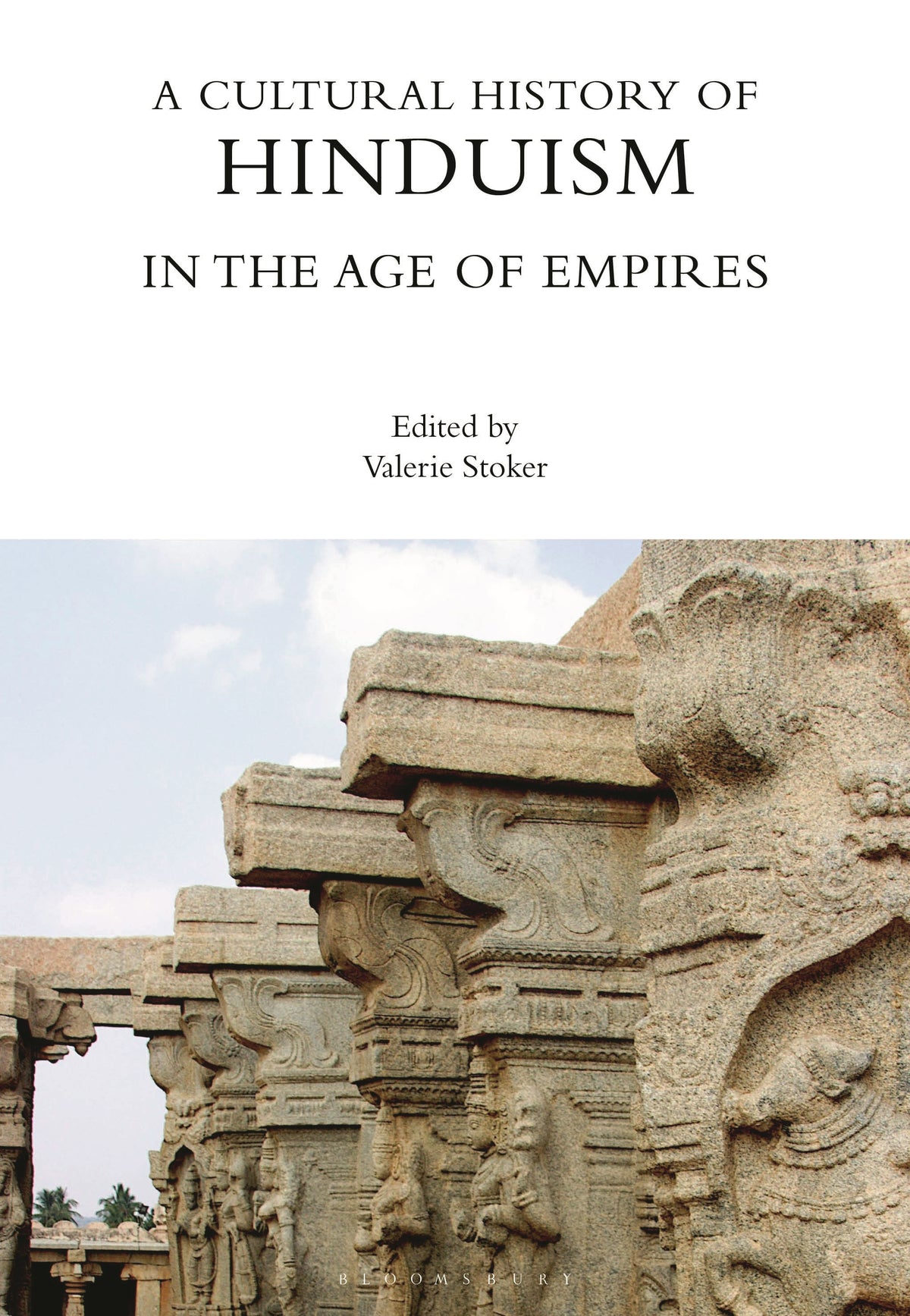 Cultural History of Hinduism in the Age of Empires