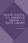 Tragic Novels, René Girard and the American Dream