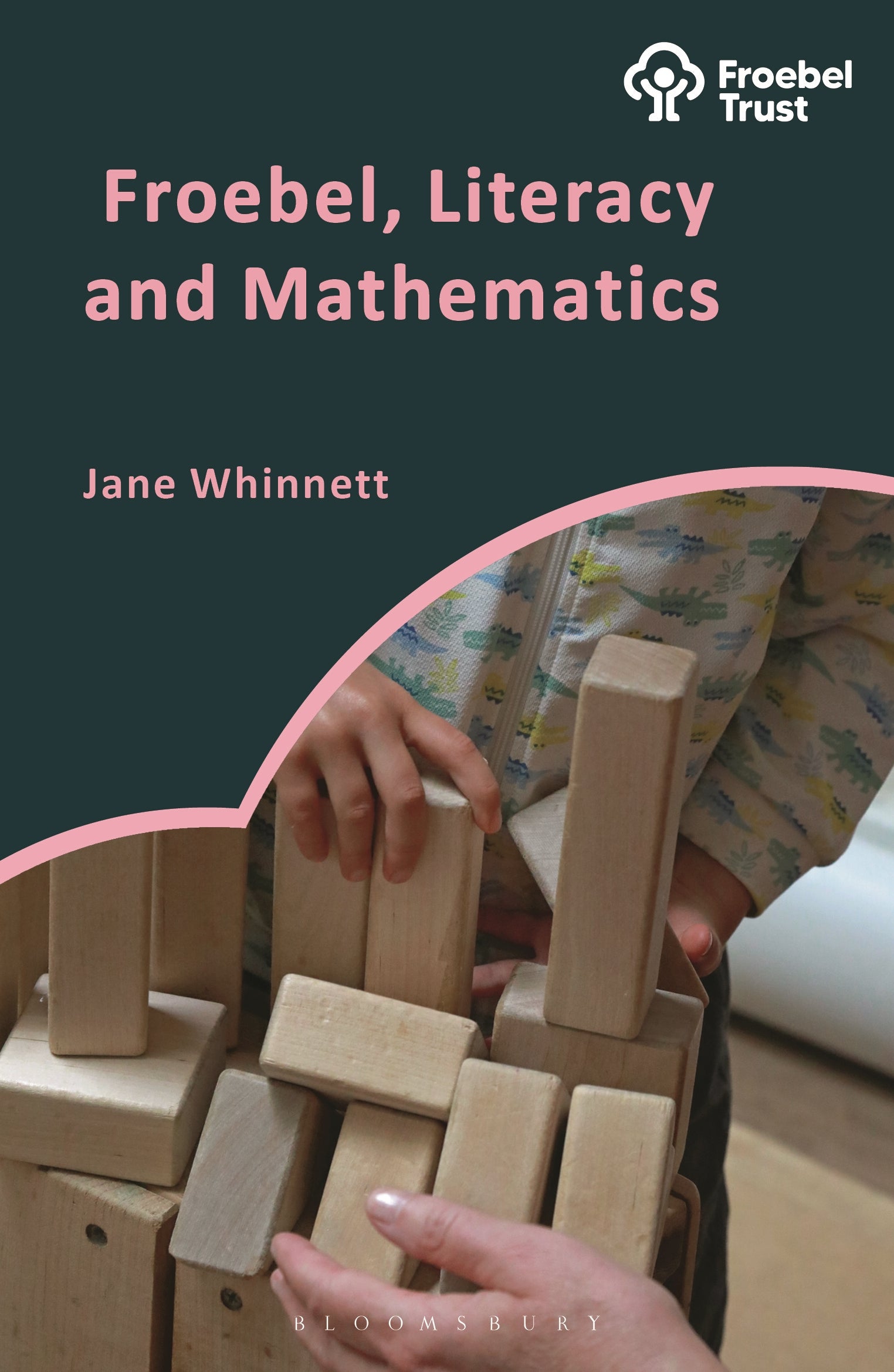 Froebel, Literacy and Mathematics