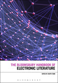 Bloomsbury Handbook of Electronic Literature