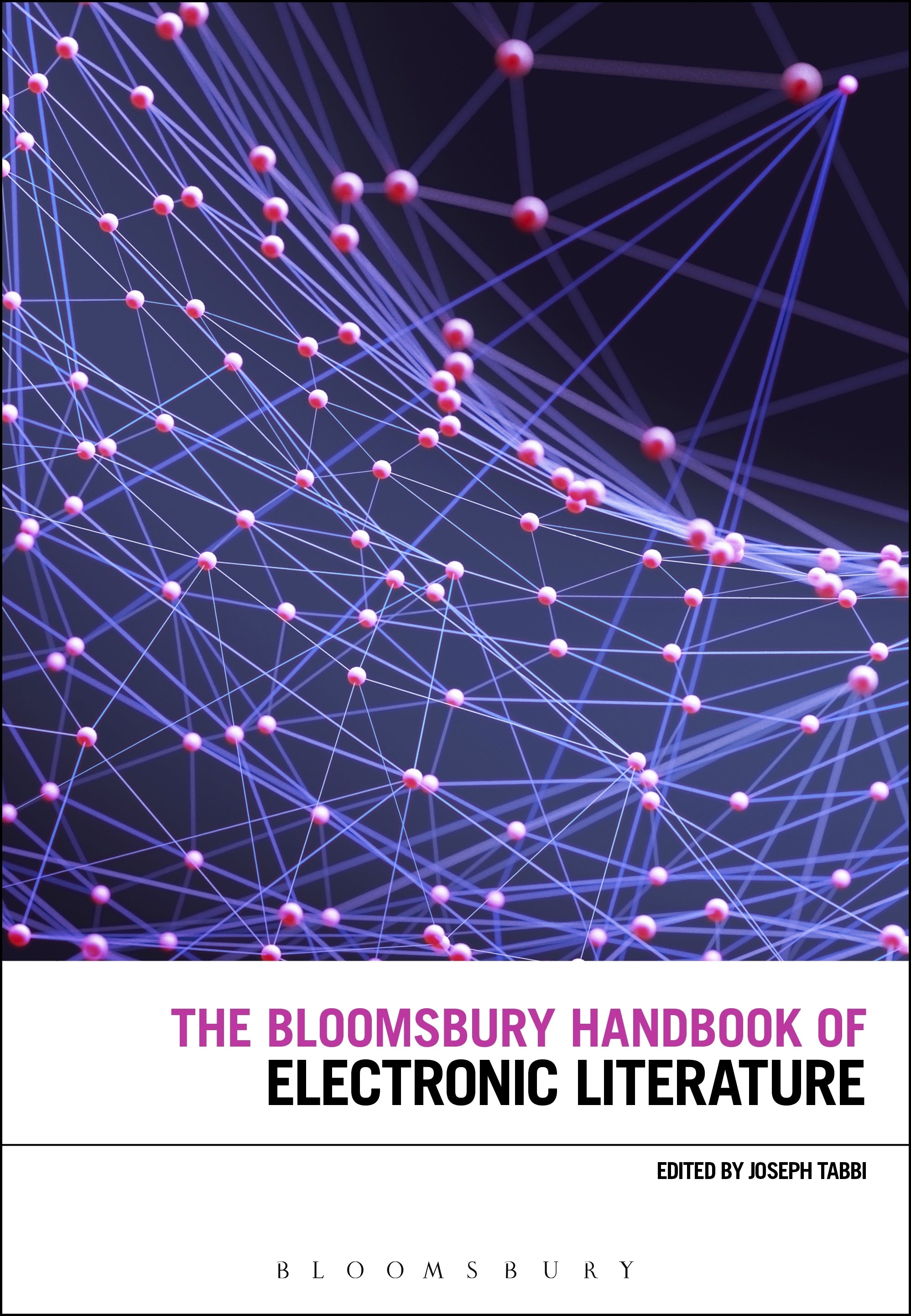 Bloomsbury Handbook of Electronic Literature