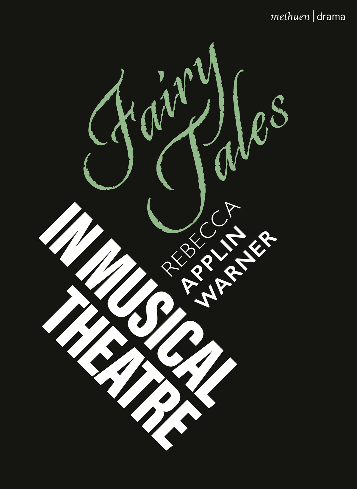 Fairy Tales in Musical Theatre