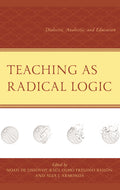 Teaching as Radical Logic