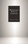 Heidegger's Path to Language