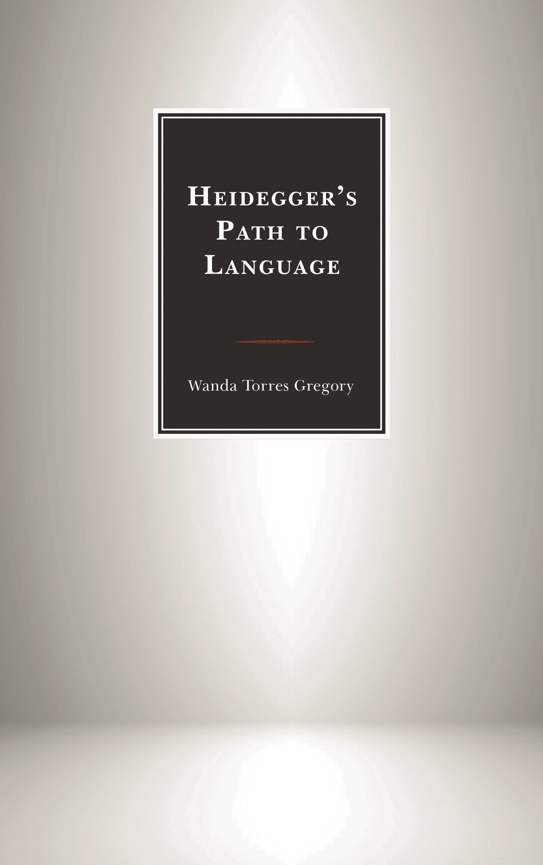 Heidegger's Path to Language