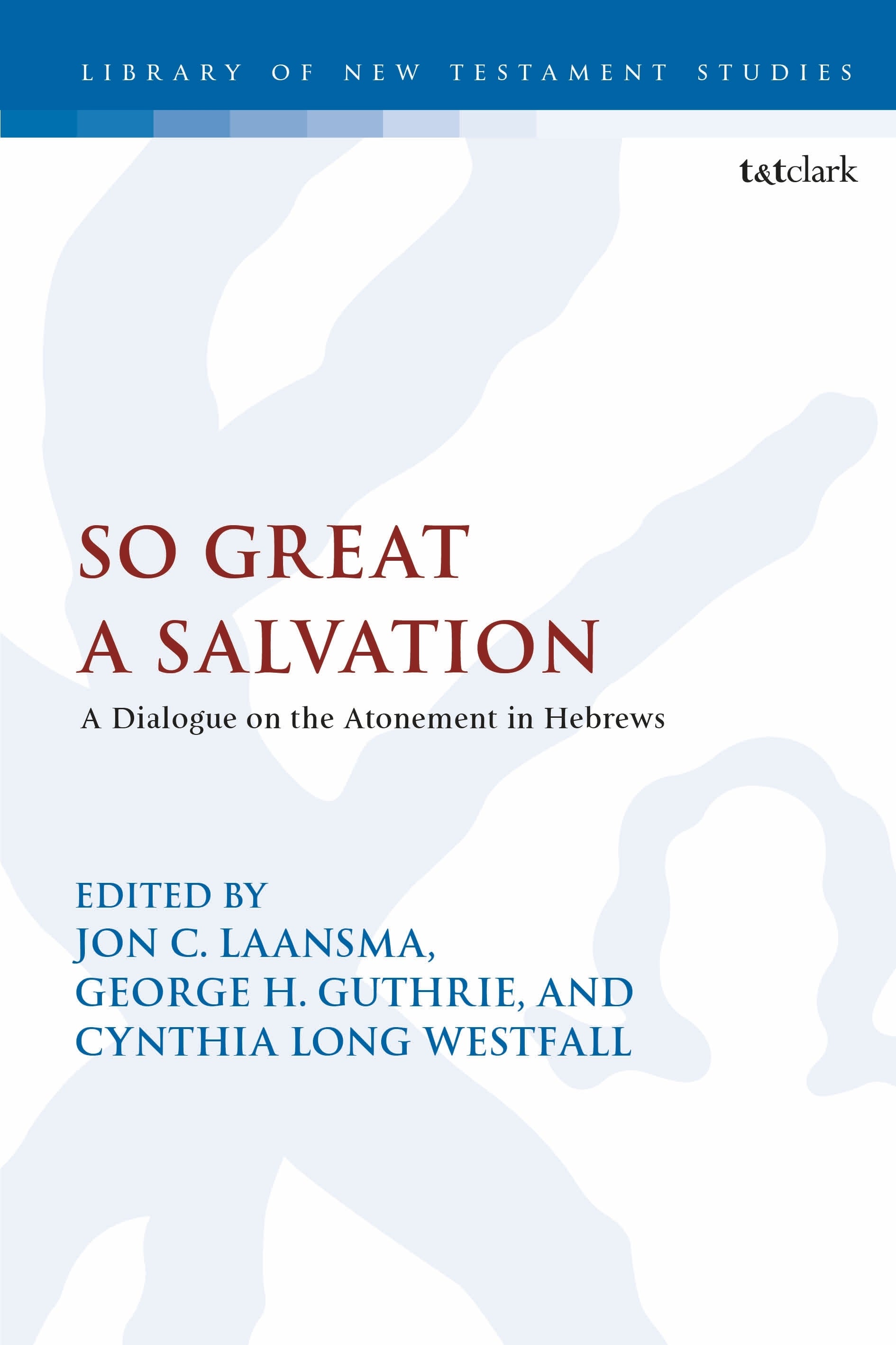 So Great A Salvation