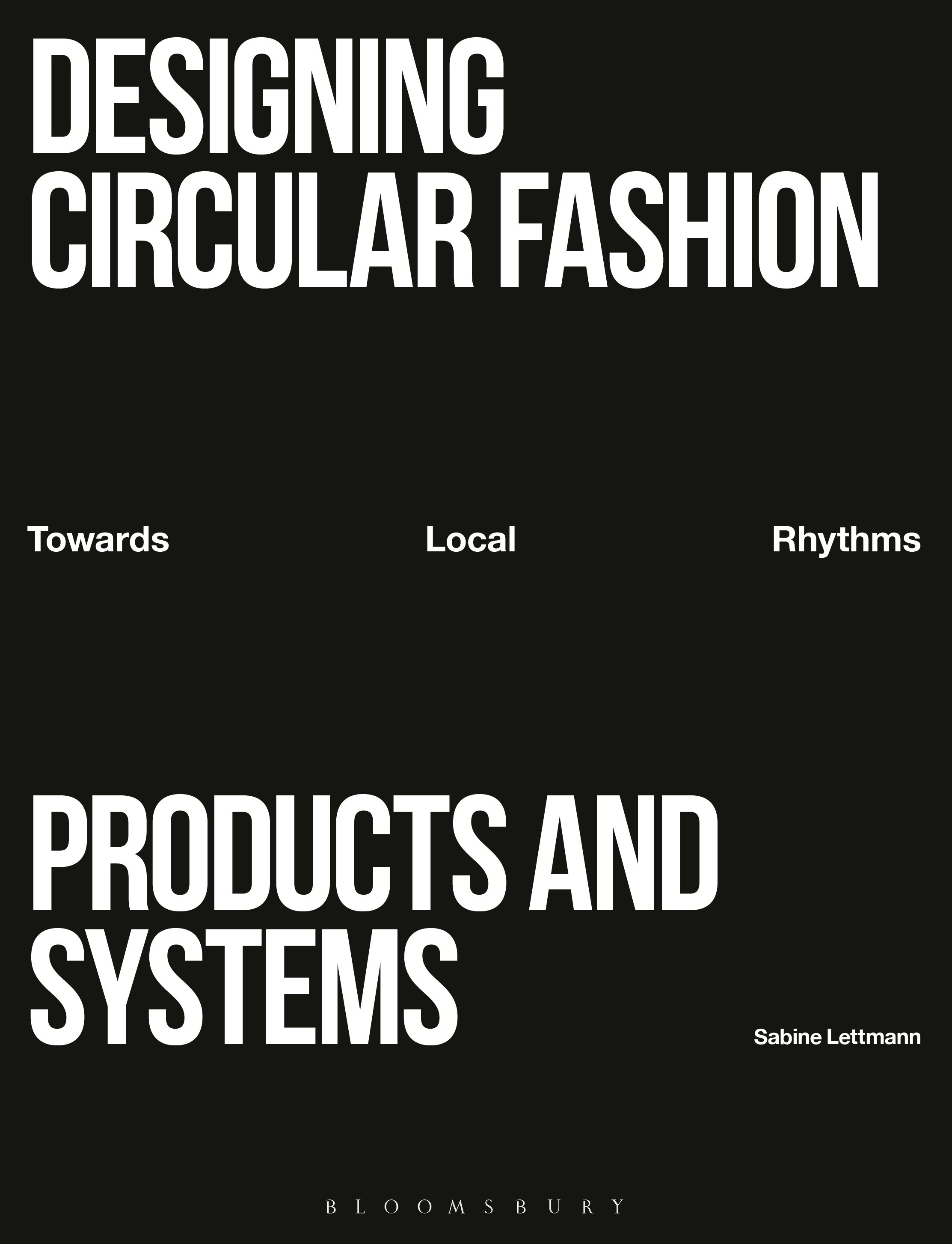 Designing Circular Fashion Products and Systems