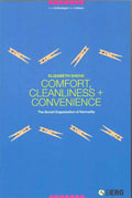 Comfort, Cleanliness and Convenience