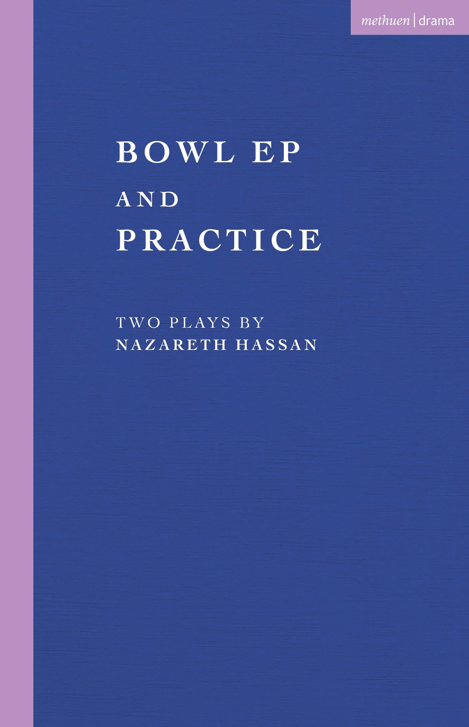 Bowl EP and Practice