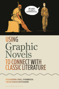 Using Graphic Novels to Connect with Classic Literature