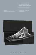 Testimonies of Russian and American Postmodern Poetry