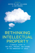 Rethinking Intellectual Property