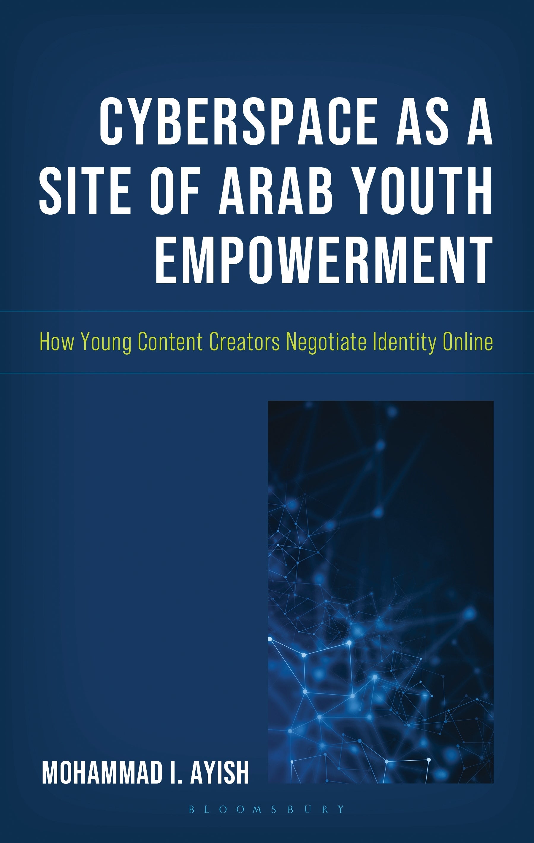 Cyberspace as a Site of Arab Youth Empowerment